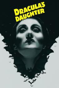 Draculas Daughter 1936 BluRay 600MB h264 MP4<span style=color:#fc9c6d>-Zoetrope[TGx]</span>