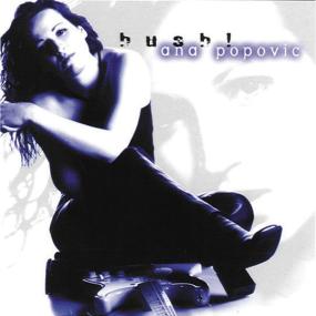 Ana Popovic - Hush! (2002 Blues) [Flac 16-44]