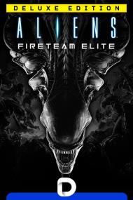 Aliens Fireteam Elite v1.0.4.100594 <span style=color:#fc9c6d>by Pioneer</span>