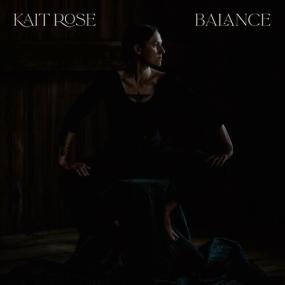 Kait Rose - Balance <span style=color:#777>(2022)</span> Mp3 320kbps [PMEDIA] ⭐️