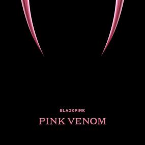 BLACKPINK - Pink Venom <span style=color:#777>(2022)</span> [24Bit-48kHz]  FLAC [PMEDIA] ⭐️