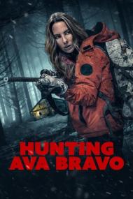 Hunting Ava Bravo<span style=color:#777> 2022</span> HDRip XviD AC3<span style=color:#fc9c6d>-EVO[TGx]</span>
