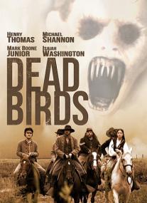 Dead_Birds<span style=color:#777> 2004</span> 720p