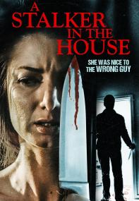 A Stalker In The House<span style=color:#777> 2021</span> 1080p AMZN WEBRip DDP5.1 x264-BobDobbs