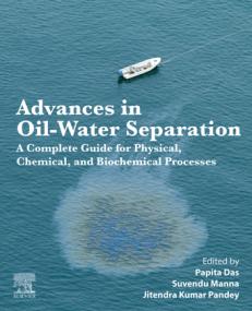 [ CourseMega.com ] Advances in Oil-Water Separation - A Complete Guide for Physical, Chemical, and Biochemical Processes