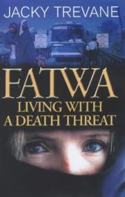Fatwa_ Living With a Death Threat
