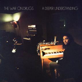 The War on Drugs - A Deeper Understanding [Japan Ed] <span style=color:#777>(2017)</span> FLAC