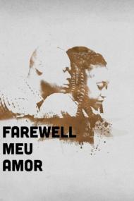 Farewell Meu Amor <span style=color:#777>(2016)</span> [1080p] [BluRay] <span style=color:#fc9c6d>[YTS]</span>