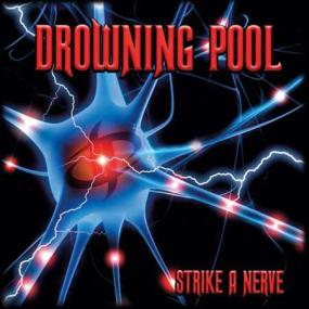 Drowning Pool - Strike A Nerve <span style=color:#777>(2022)</span> [24Bit-48kHz] FLAC