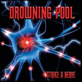 Drowning Pool - Strike A Nerve <span style=color:#777>(2022)</span> [24Bit-48kHz] FLAC [PMEDIA] ⭐️