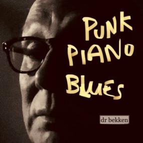 Dr Bekken -<span style=color:#777> 2022</span> - Punk Piano Blues (FLAC)