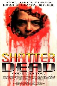 Shatter Dead <span style=color:#777>(1994)</span> [1080p] [BluRay] <span style=color:#fc9c6d>[YTS]</span>