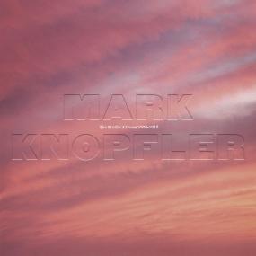 Mark Knopfler - The Studio Albums<span style=color:#777> 2009</span> –<span style=color:#777> 2018</span> (2022 Rock) [Flac 24-88]