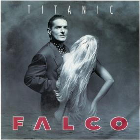 Falco - Titanic (The Complete Mixes) <span style=color:#777>(2022)</span> Mp3 320kbps [PMEDIA] ⭐️