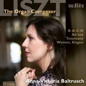 Anna-Victoria Baltrusch - Liszt - The Organ Composer <span style=color:#777>(2022)</span> [24Bit-96kHz] FLAC [PMEDIA] ⭐️