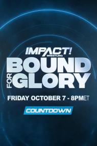 IMPACT Wrestling Bound For Glory<span style=color:#777> 2022</span> Countdown FITE 1080p WEBRip h264<span style=color:#fc9c6d>-TJ</span>