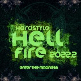 Various Artists - Hardstyle Hellfire<span style=color:#777> 2022</span> 2 (Enter The Madness) <span style=color:#777>(2022)</span> Mp3 320kbps [PMEDIA] ⭐️