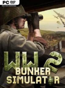 WW2 Bunker Simulator <span style=color:#fc9c6d>[DODI Repack]</span>