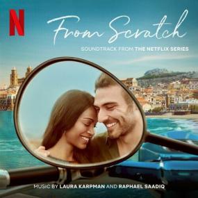 From Scratch (Soundtrack from the Netflix Series) <span style=color:#777>(2022)</span> Mp3 320kbps [PMEDIA] ⭐️