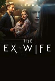 The Ex Wife<span style=color:#777> 2022</span> S01 720p WEB-DL H265 BONE