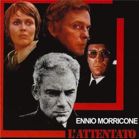 Ennio Morricone - L'attentato (1972 Soundtrack) [Flac 16-44]