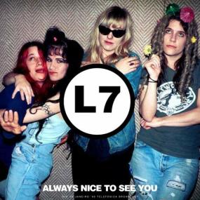 L7 - Always Nice To See You (Live<span style=color:#777> 1993</span>) <span style=color:#777>(2022)</span> Mp3 320kbps [PMEDIA] ⭐️