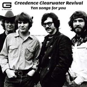 Creedence Clearwater Revival - Ten songs for you <span style=color:#777>(2022)</span>