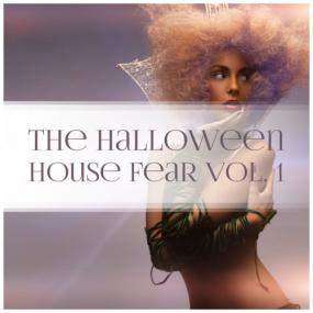 VA - The Halloween House Fear, Vol  1 <span style=color:#777>(2022)</span>