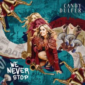 Candy Dulfer - We Never Stop <span style=color:#777>(2022)</span> Mp3 320kbps [PMEDIA] ⭐️