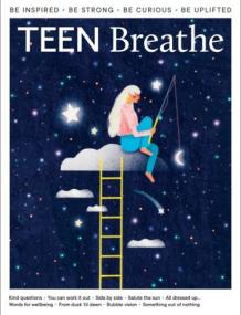 Teen Breathe - Issue 37 - October<span style=color:#777> 2022</span>