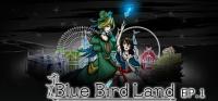 Blue.Bird.Land.EP.1