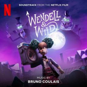 Bruno Coulais - Wendell & Wild (Soundtrack from the Netflix Film) <span style=color:#777>(2022)</span> Mp3 320kbps [PMEDIA] ⭐️