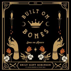 Emily Scott Robinson - Built on Bones <span style=color:#777>(2022)</span> [24Bit-96kHz] FLAC [PMEDIA] ⭐️