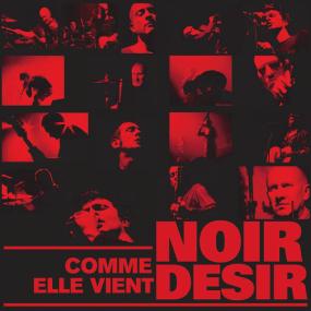 Noir Désir - Comme elle vient - Live<span style=color:#777> 2002</span> (Live à Évry <span style=color:#777> 2002</span>) <span style=color:#777>(2022)</span> [24Bit-48kHz] FLAC [PMEDIA] ⭐️