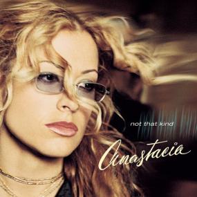 Anastacia - Not That Kind EU (2000 Pop) [Flac 16-44]