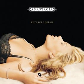 Anastacia - Pieces of A Dream (2005 Pop) [Flac 16-44]