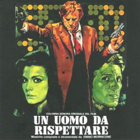 Ennio Morricone - Un uomo da rispettare (1972 Soundtrack) [Flac 16-44]