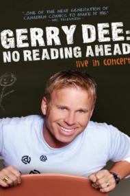 Gerry Dee No Reading Ahead - Live In Concert <span style=color:#777>(2007)</span> [1080p] [WEBRip] <span style=color:#fc9c6d>[YTS]</span>