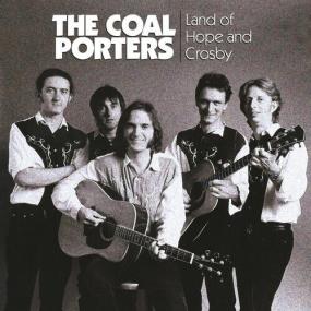 The Coal Porters - Land Of Hope And Crosby (Expanded Edition) <span style=color:#777>(2022)</span> Mp3 320kbps [PMEDIA] ⭐️