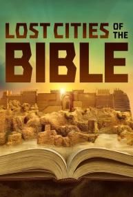 Lost Cities of the Bible<span style=color:#777> 2022</span> 1080p WEBRip x265<span style=color:#fc9c6d>-RARBG</span>