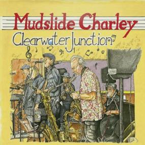 Mudslide Charley -<span style=color:#777> 2022</span> - Clearwater Junction
