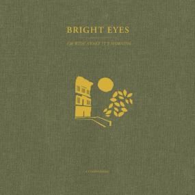 Bright Eyes - I'm Wide Awake, It's Morning_ A Companion <span style=color:#777>(2022)</span> Mp3 320kbps [PMEDIA] ⭐️
