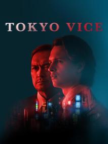 Tokyo Vice S01E01-02 WEB-DL 1080p E-AC3-AC3 ITA SUB S-K