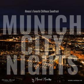 VA - Munich City Nights Vol  1 - Monaco's Favourite Chillhouse Soundtrack <span style=color:#777>(2018)</span> MP3