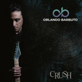 Orlando Barbuto -<span style=color:#777> 2022</span> - Crush (FLAC)