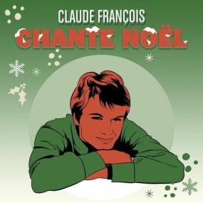 Claude François - Claude François Chante Noël <span style=color:#777>(2022)</span> Mp3 320kbps [PMEDIA] ⭐️