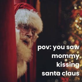 Various Artists - pov꞉ you saw mommy kissing santa claus <span style=color:#777>(2022)</span> Mp3 320kbps [PMEDIA] ⭐️