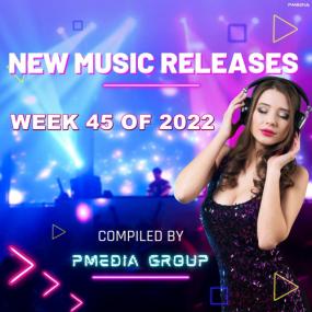 VA - New Music Releases Week 45 of<span style=color:#777> 2022</span> (Mp3 320kbps Songs) [PMEDIA] ⭐️