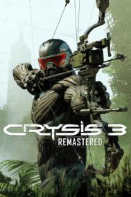 Crysis 3 Remastered <span style=color:#fc9c6d>[DODI Repack]</span>