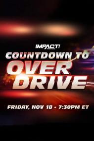 IMPACT Wrestling Countdown To Over Drive<span style=color:#777> 2022</span> 720p WEBRip h264<span style=color:#fc9c6d>-TJ</span>